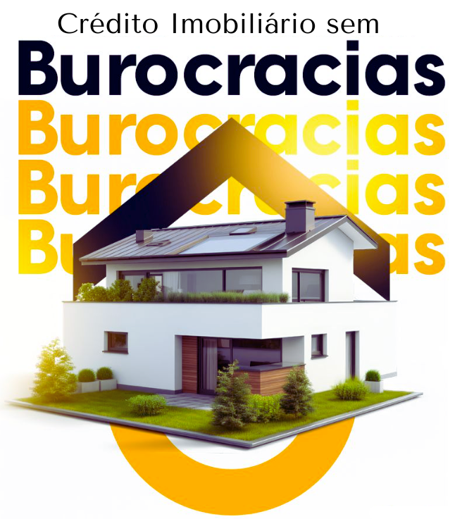 Crédito Imobiliário sem Burocracias